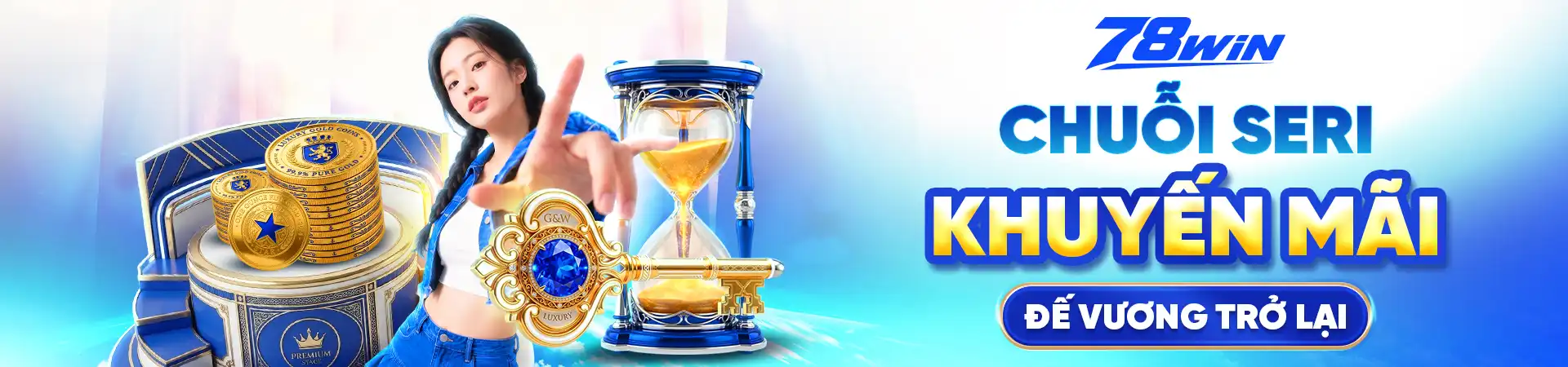 Chuỗi seri khuyến mãi 78win
